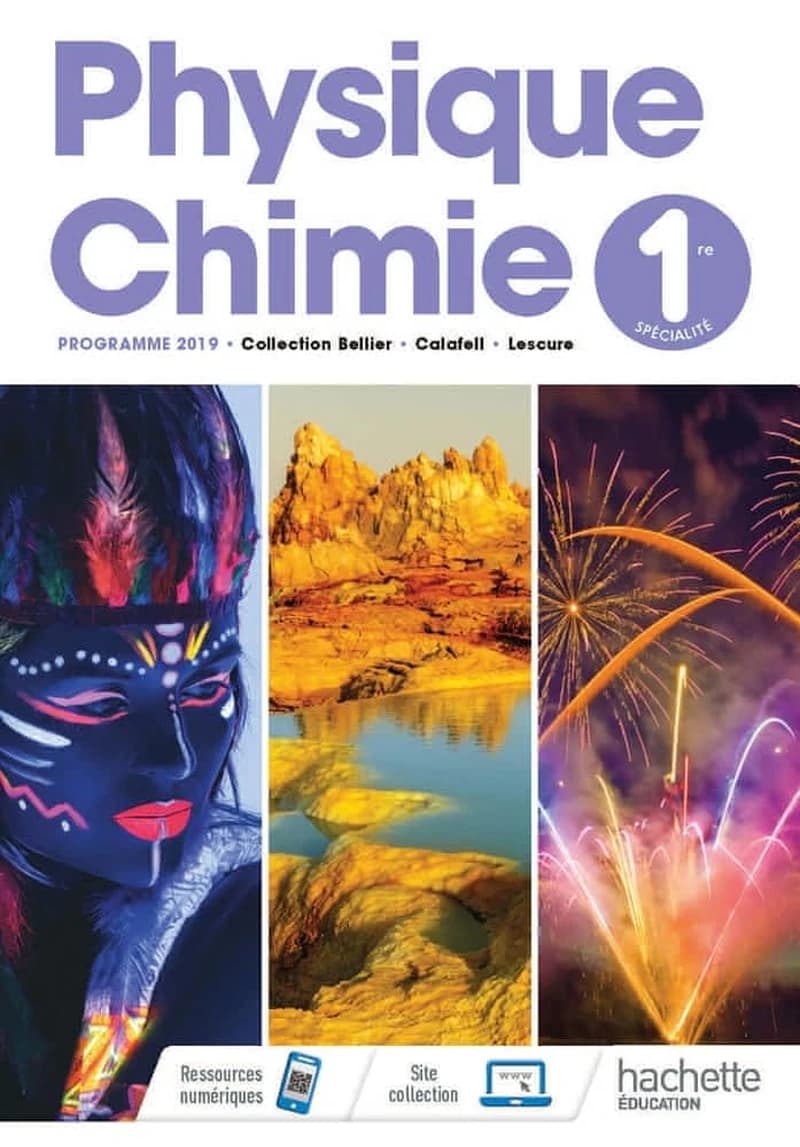 Physique, chimie : 1re spécialité : programme 2019