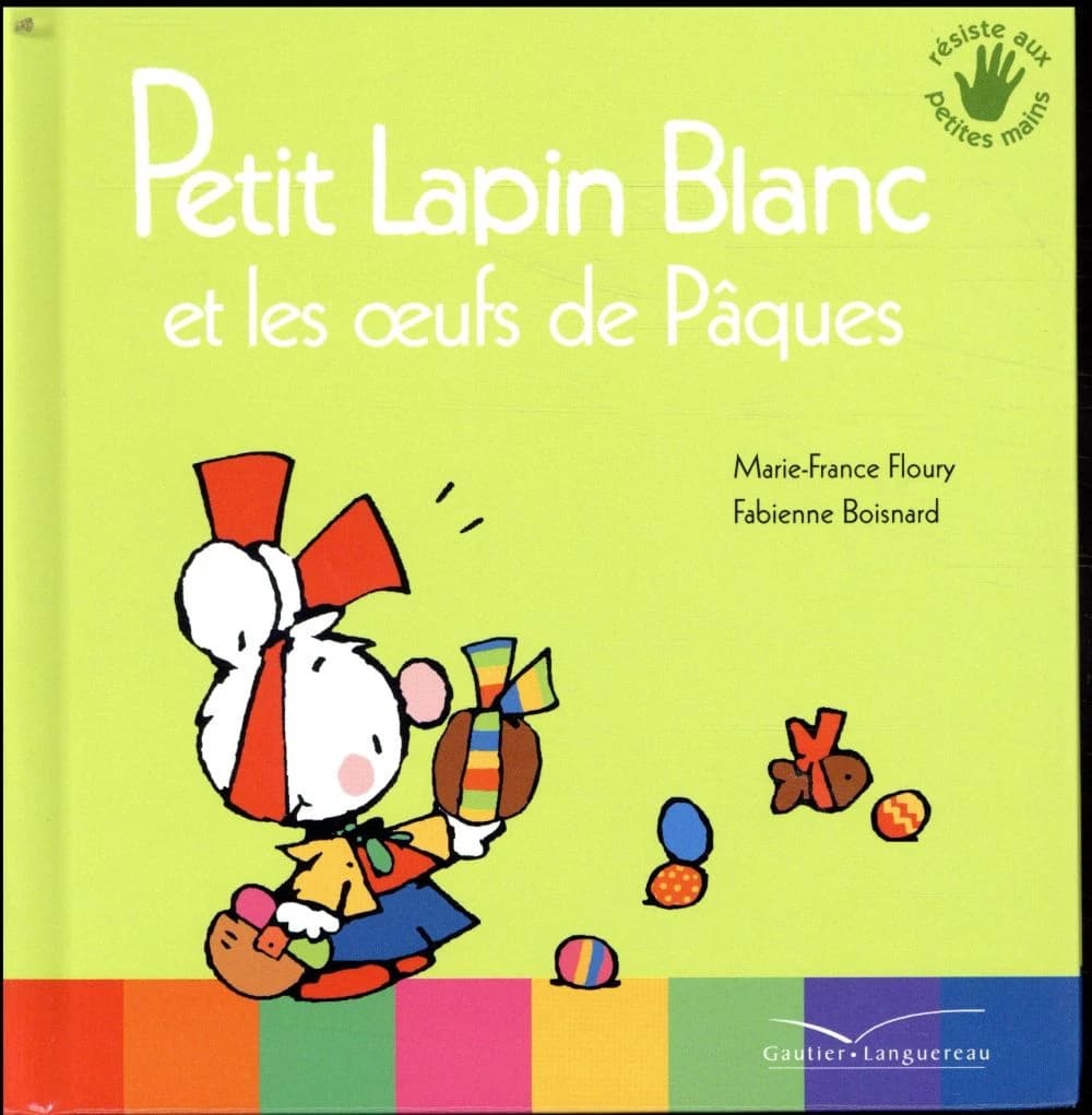Petit Lapin blanc et les oeufs de Pâques