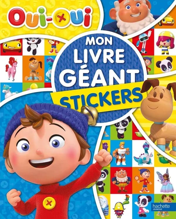 Mon livre géant : [Oui-Oui] : Stickers : [Autocollant]