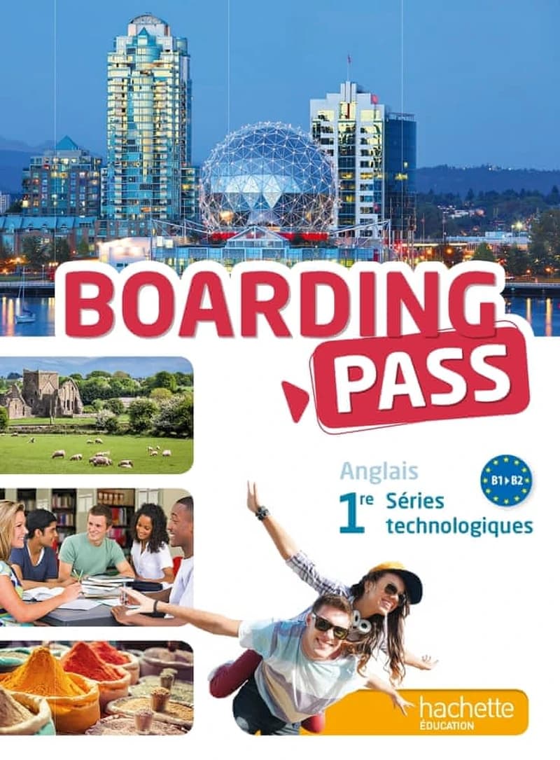 Boarding Pass Anglais 1re séries technologiques
