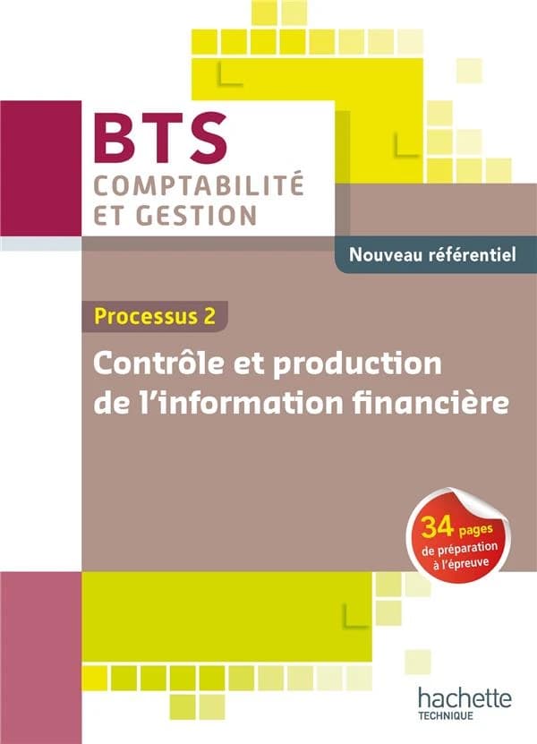 Processus 2 ; production de l'information ; bts CG ; livre de l'élève (édition 2015)