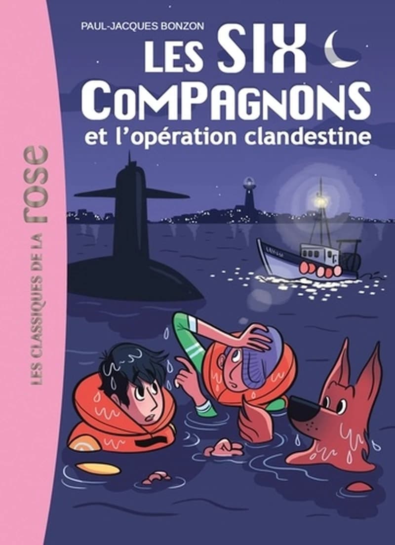 Les Six compagnons et l'opération clandestine (Texte revu par l'éditeur) Paul-Jacques Bonzon ; illustrations, Magalie Foutrier