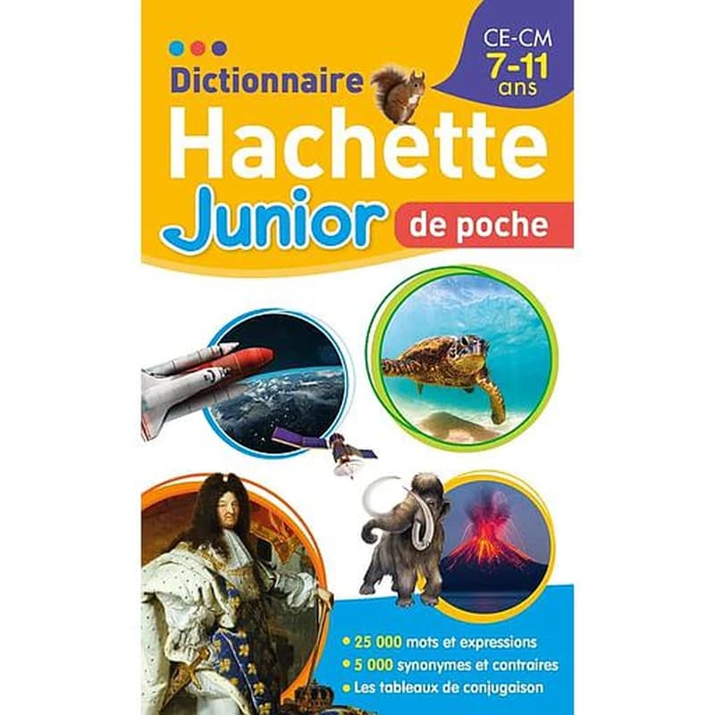 Dictionnaire Hachette junior de poche : CE-CM, 7-11 ans