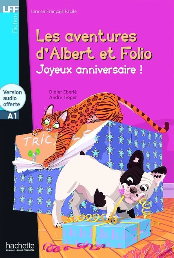 Les aventures d'Albert et Folio : joyeux anniversaire