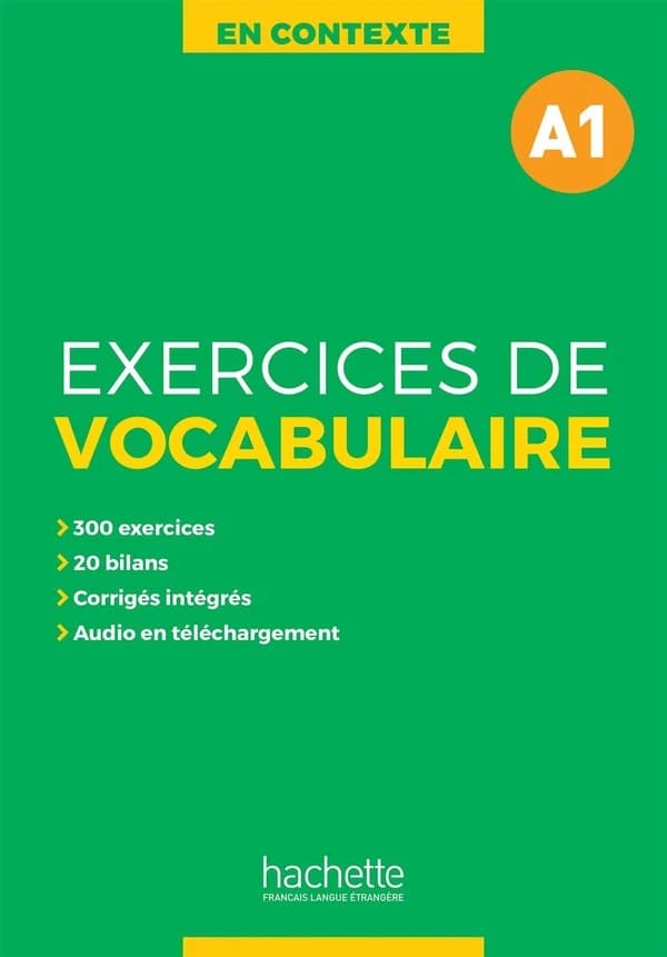 En contexte ; exercices de vocabulaire ; A1