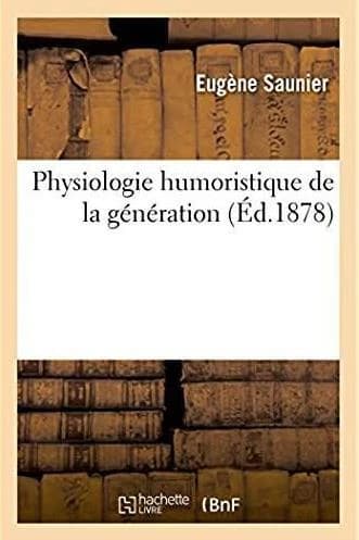 Physiologie humoristique de la génération