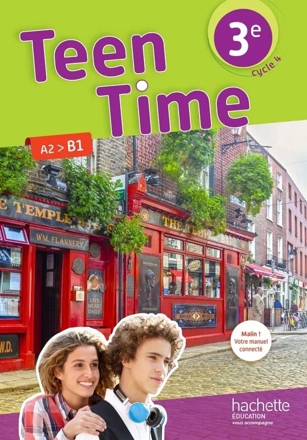 Teen time, 3e : cycle 4, A2-B1