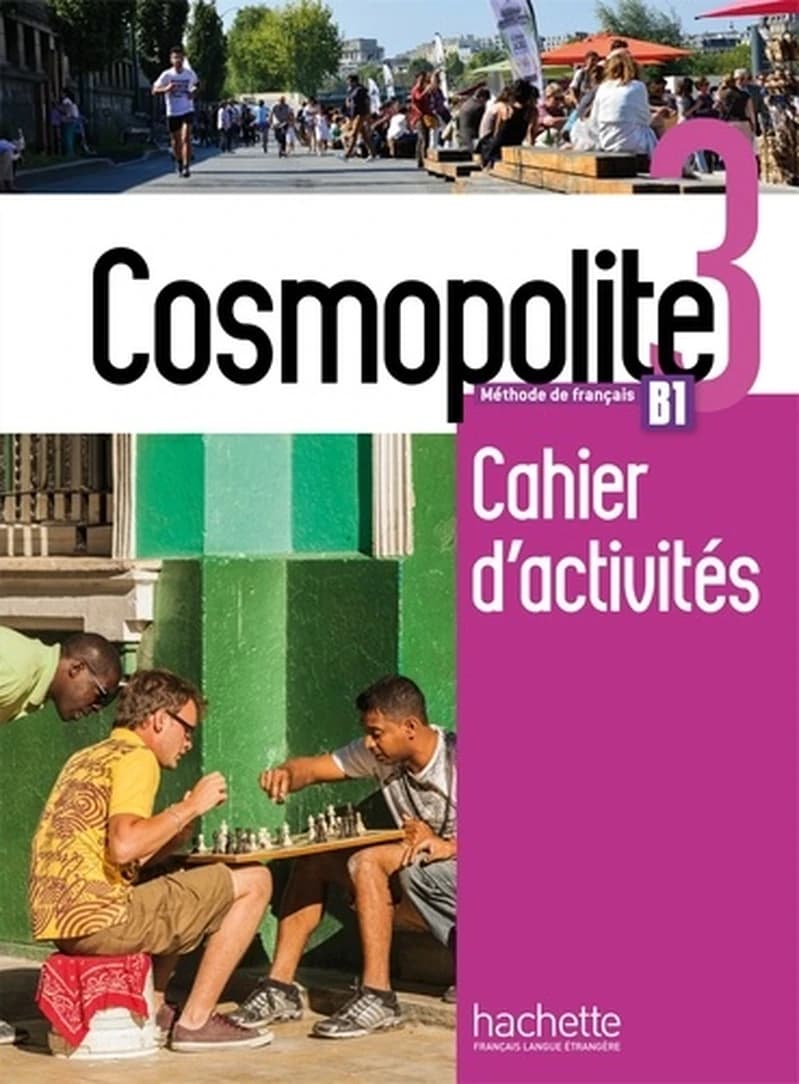 Cosmopolite. 3 : méthode de français : B1