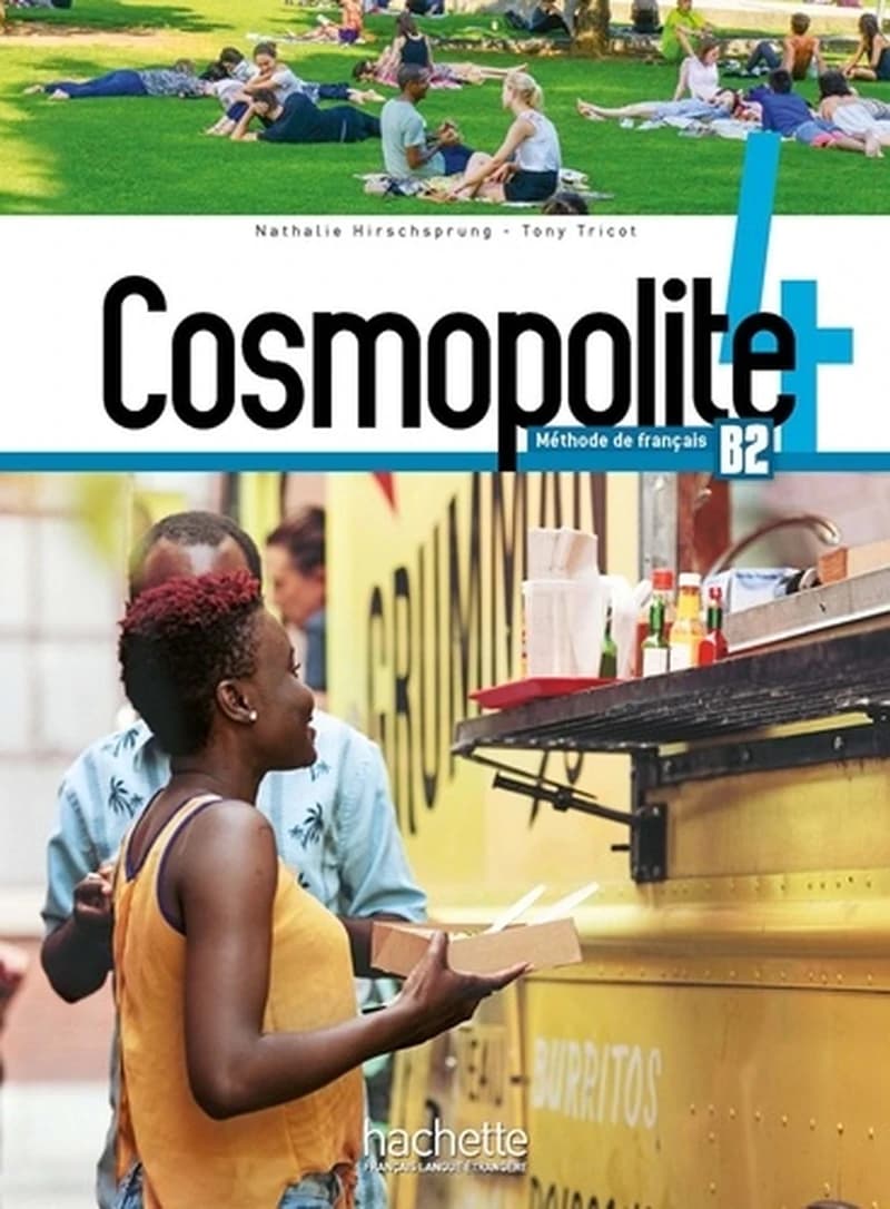 Cosmopolite : méthode de français. 4 : B2