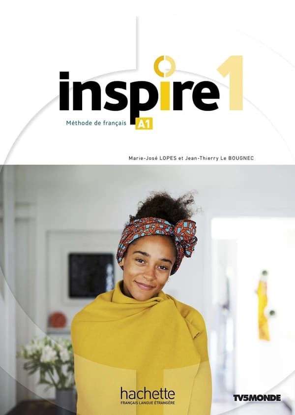 Inspire : méthode de français. 1, A1