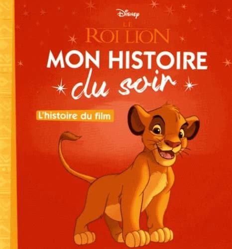 Le Roi Lion ; l'histoire du film