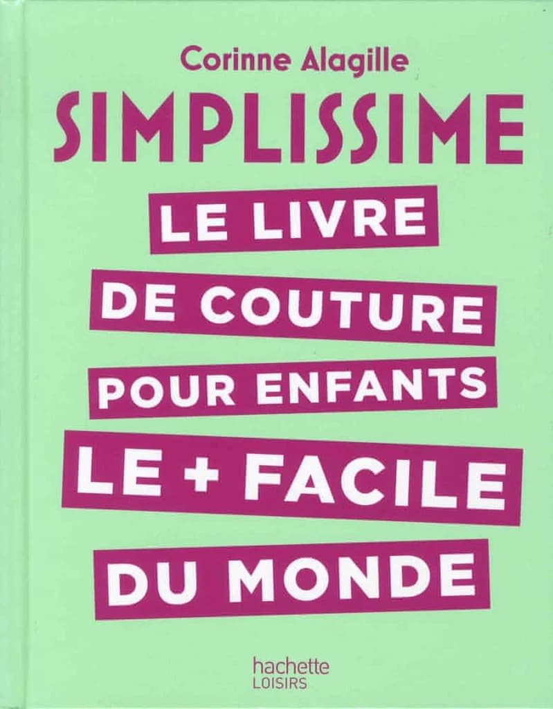 Le livre de couture pour enfants le + facile du monde