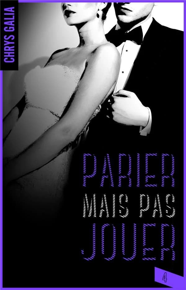 Parier mais pas jouer. 4
