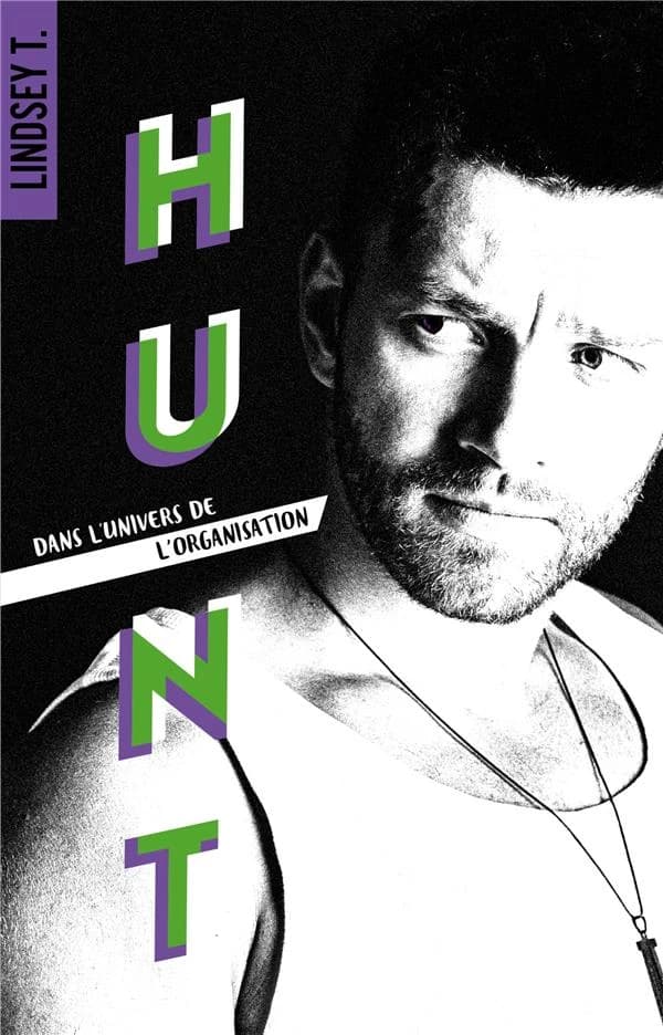 Hunt : dans l'univers de l'Organisation