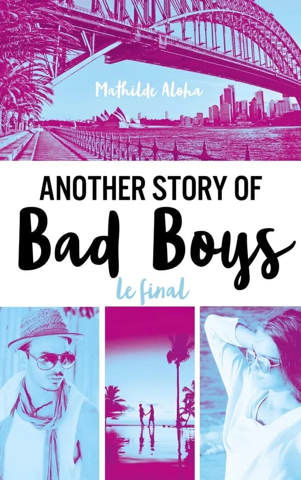 Another story of bad boys : le final