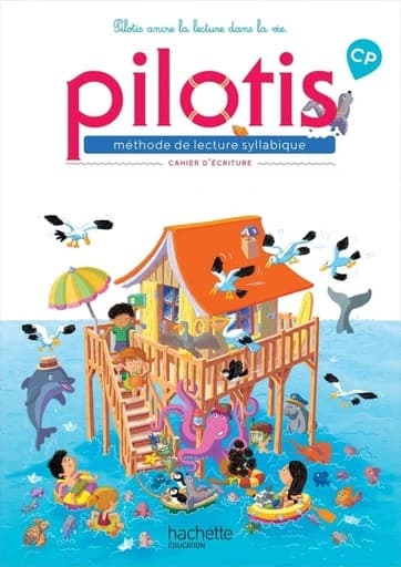 Pilotis Tome 2 : lecture : CP ; cahier d'écriture (édition 2019)
