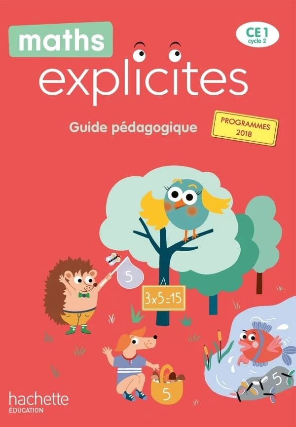 Maths explicites Tome 95 : CE1 ; guide pédagogique
