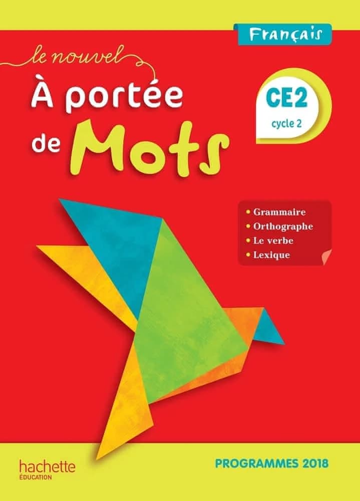 Le nouvel À portée de mots : français, CE2, cycle 2 : programmes 2018