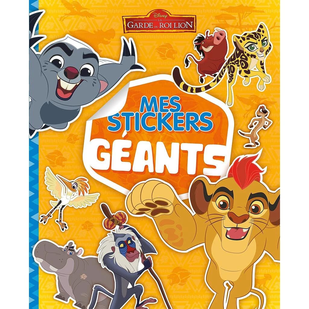 LA GARDE DU ROI LION - Mes stickers géants