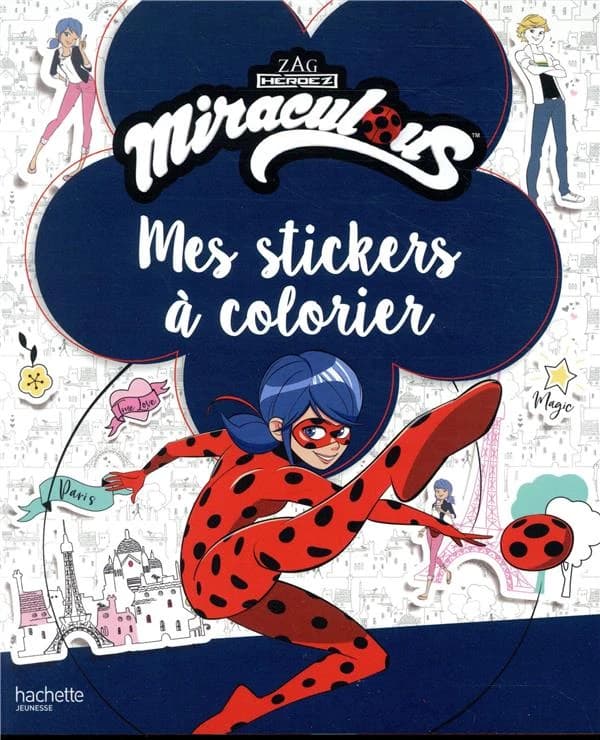 Mes stickers à colorier : miraculous : [Autocollant]