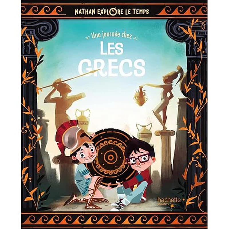 Nathan explore le temps - Une journée chez les Grecs