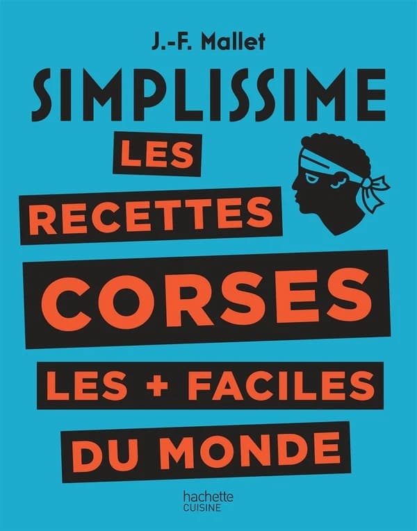 Les recettes corses les + faciles du monde