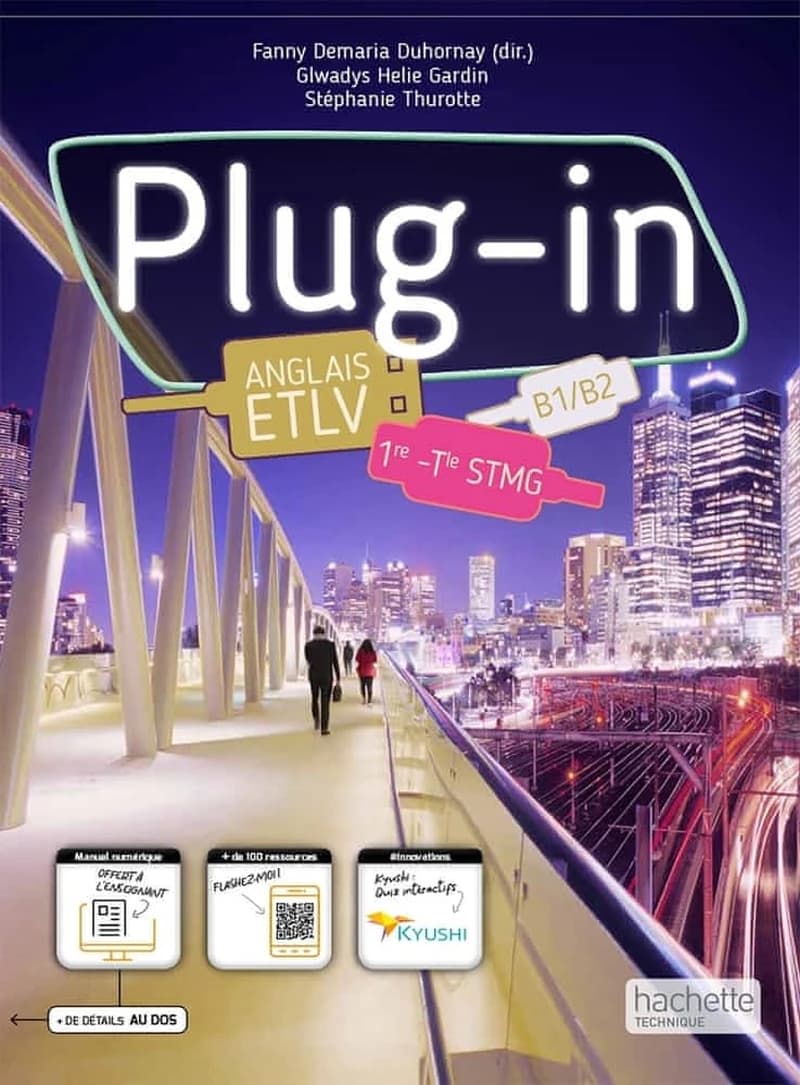 Plug-in : anglais ETLV ; 1re, terminale STMG ; cahier de l'élève ; B1>B2