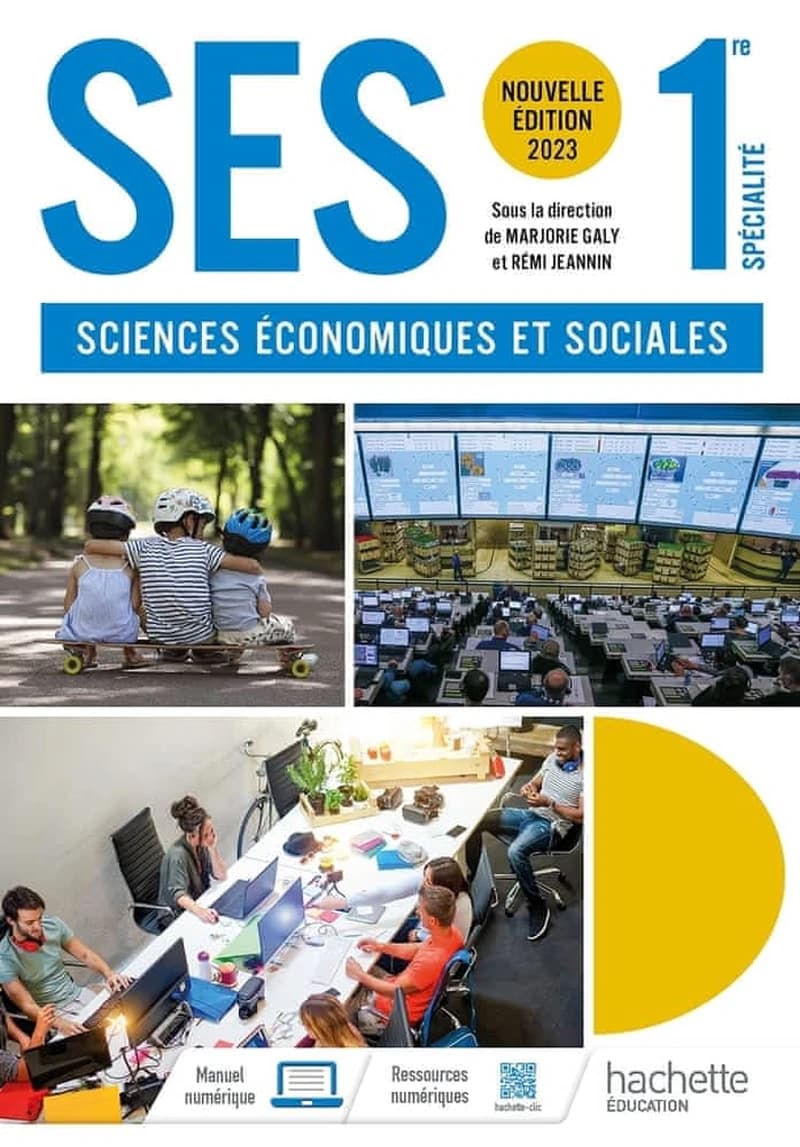 SES, 1ère spécialité : sciences économiques et sociales (Nouvelle éd. 2023) directeurs d'ouvrage, Marjorie Galy,... Rémi Jeannin,... ; [rédigé par] Carole Bernier,... Julien Borrelly,... Jennifer Caux,... [et al.]