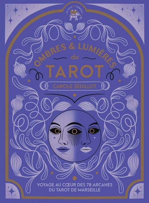 Ombres & lumières du tarot