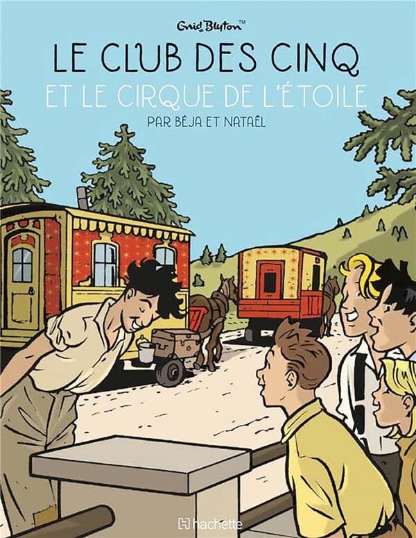 Le club des Cinq et le cirque de l'Étoile