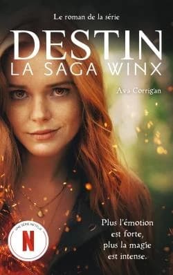 Destin : la saga "Winx"