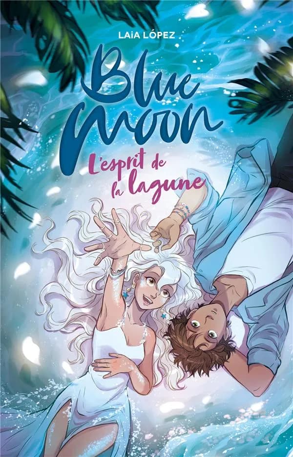 Blue moon : l'esprit de la lagune