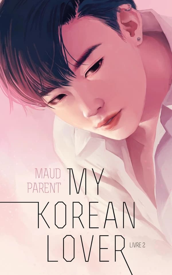 My Korean lover. Livre 2