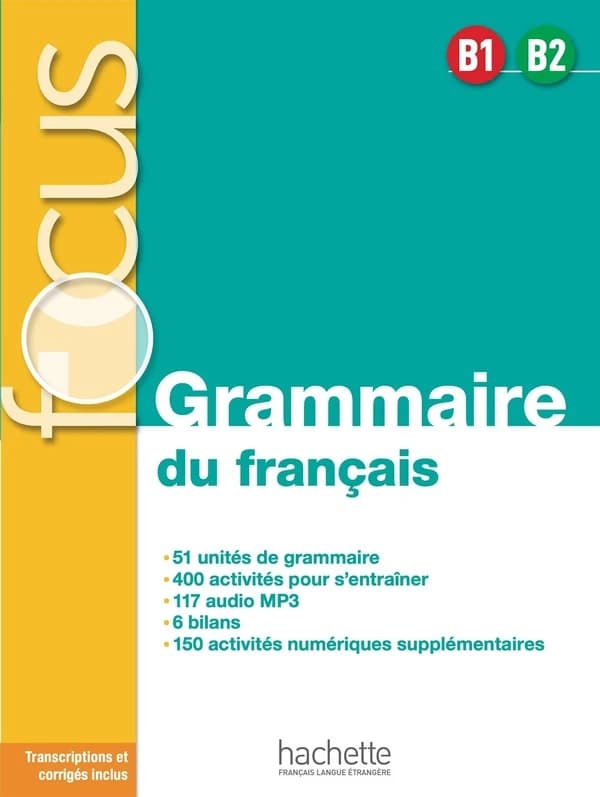 Grammaire du français : B1-B2