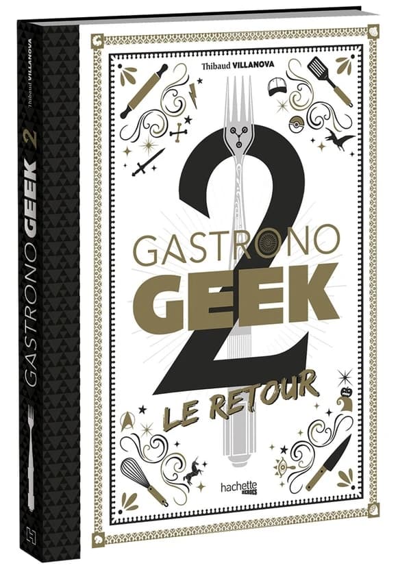 Gastronogeek 2 : le retour