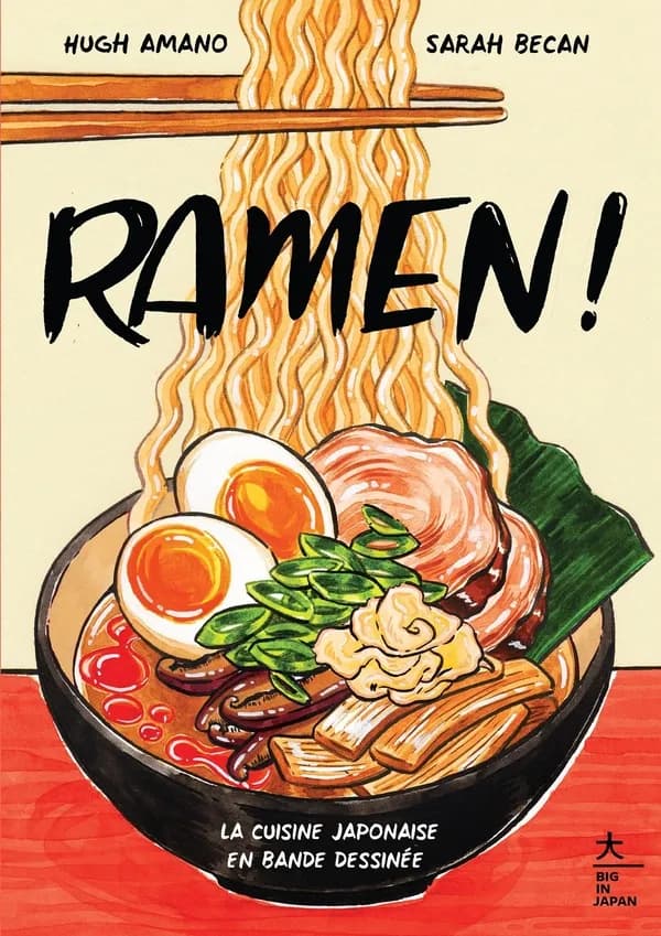 Ramen ! : la cuisine japonaise en bande dessinée