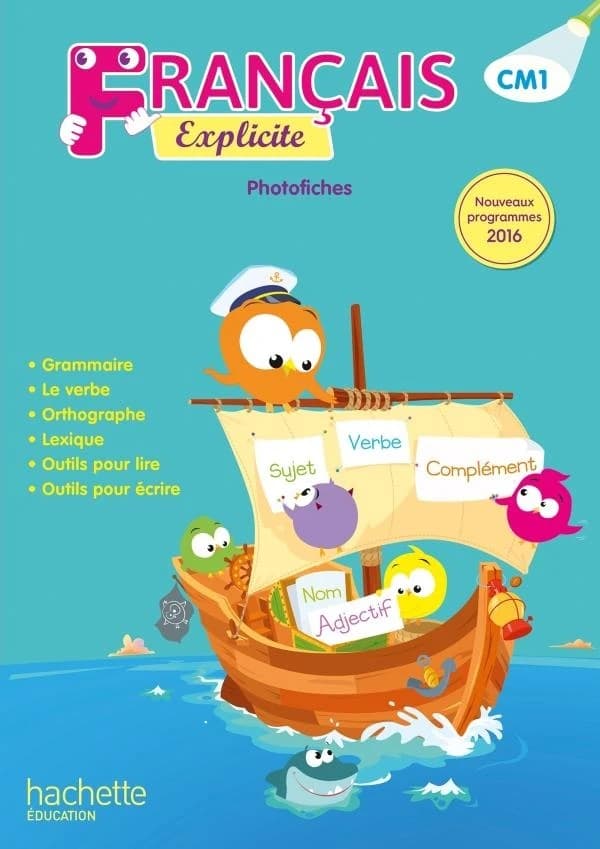 Français explicite : CM1 ; photofiches (édition 2017)