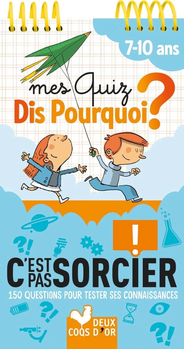 Dis pourquoi ? : mes quiz dis pourquoi ! c'est pas sorcier