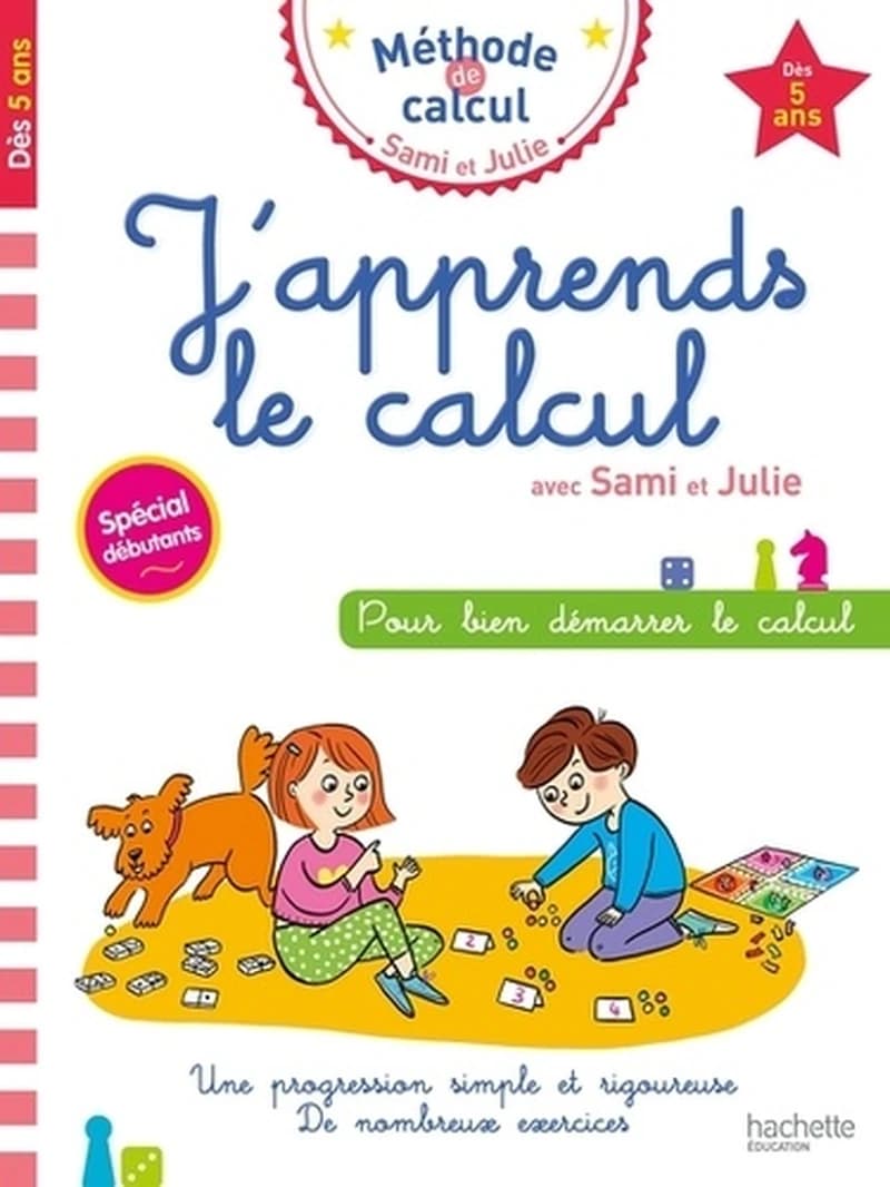 J'apprends le calcul avec Sami et Julie : dès 5 ans
