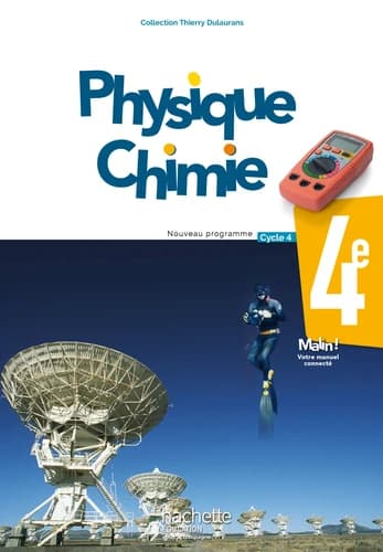 Physique, chimie : 4e, cycle 4