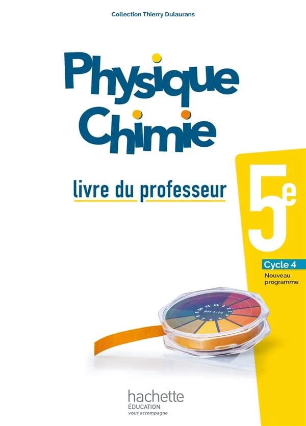 Physique-chimie ; 5e ; livre du professeur (édition 2017)