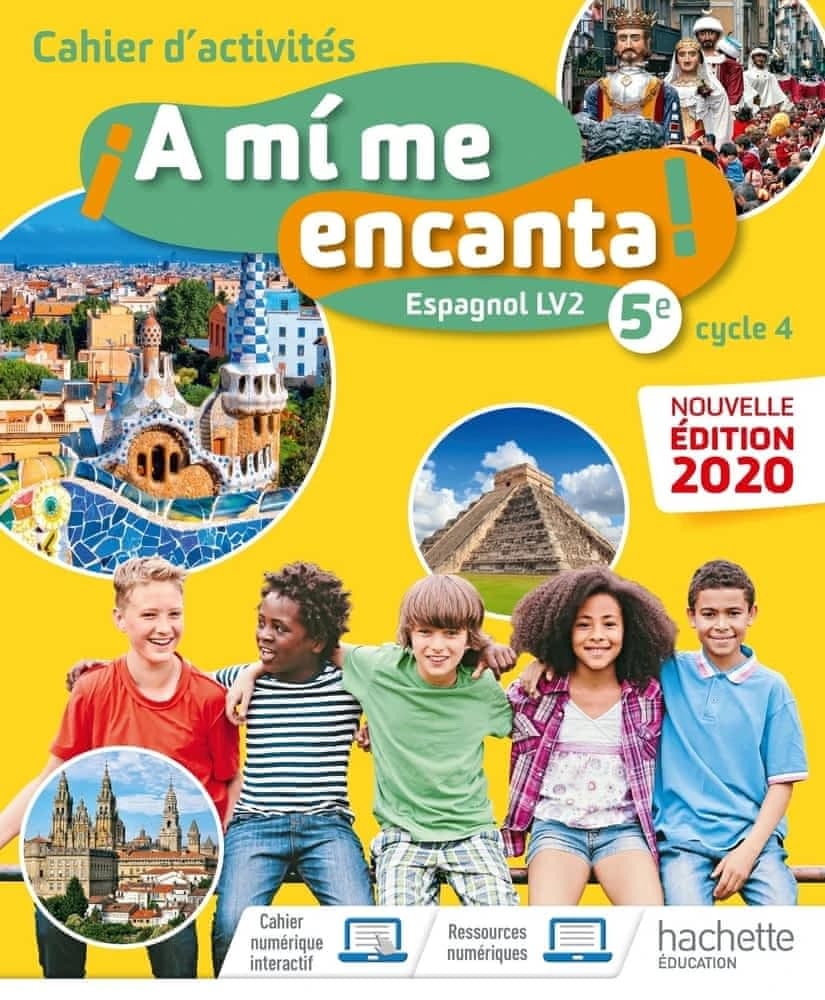 ¡a mi me encanta! : espagnol ; 5e, LV2 ; cahier d'activités (édition 2020)