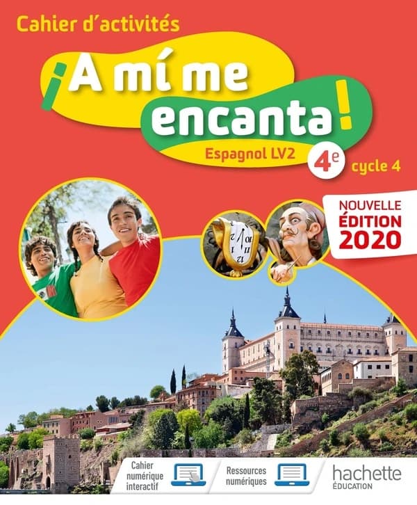 ¡a mí me encanta! : espagnol ; 4e, LV2 ; cahier d'activités (édition 2020)