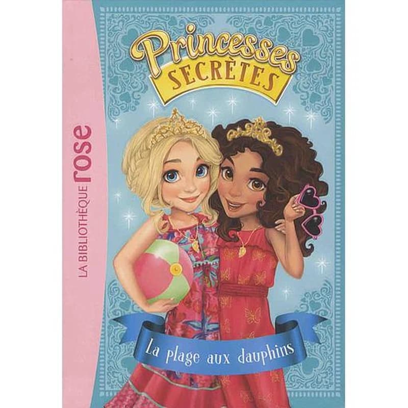 Princesses secrètes Tome 2 - La plage aux dauphins