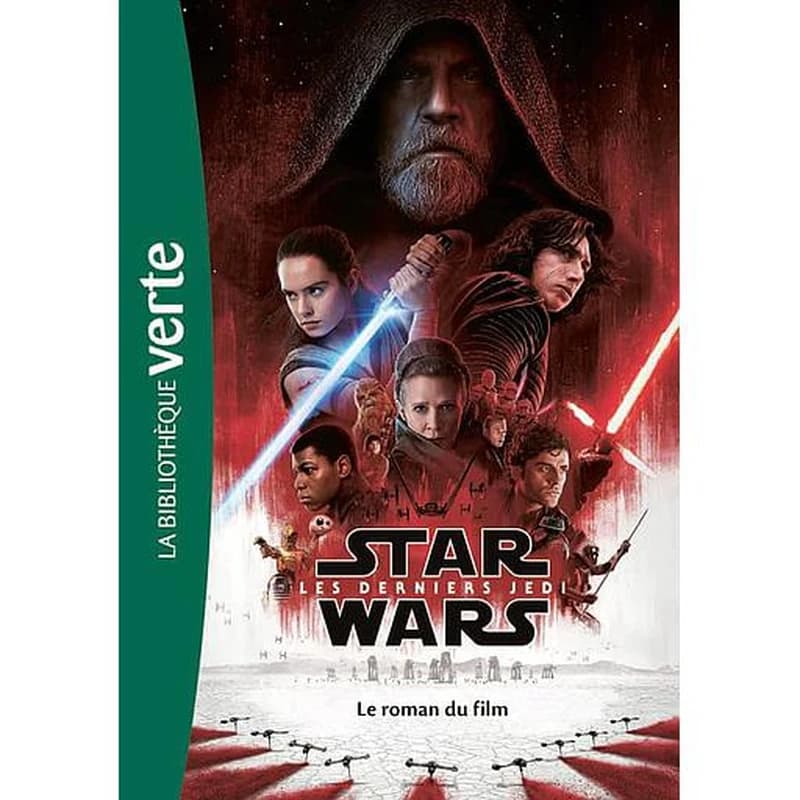 Star Wars - Episode VIII - Les derniers Jedi - Le roman du film