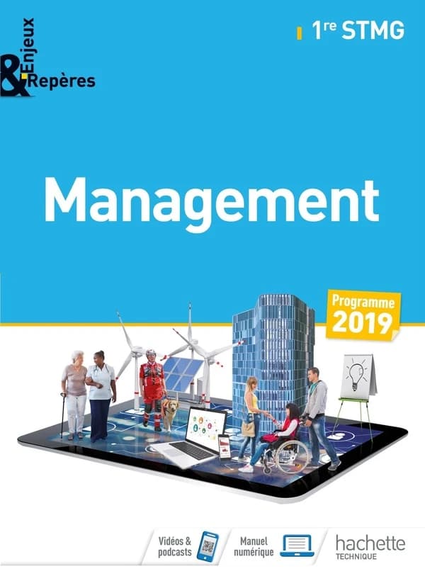 Management : 1re STMG ([Éd. conforme au] programme 2019) Emmanuelle Bidaut,... Jean-Bernard Ducrou,... Carine Hartmann,... [et al.]