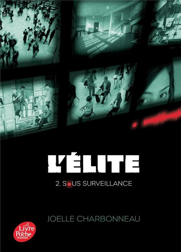 L'Élite : 2 - Sous surveillance