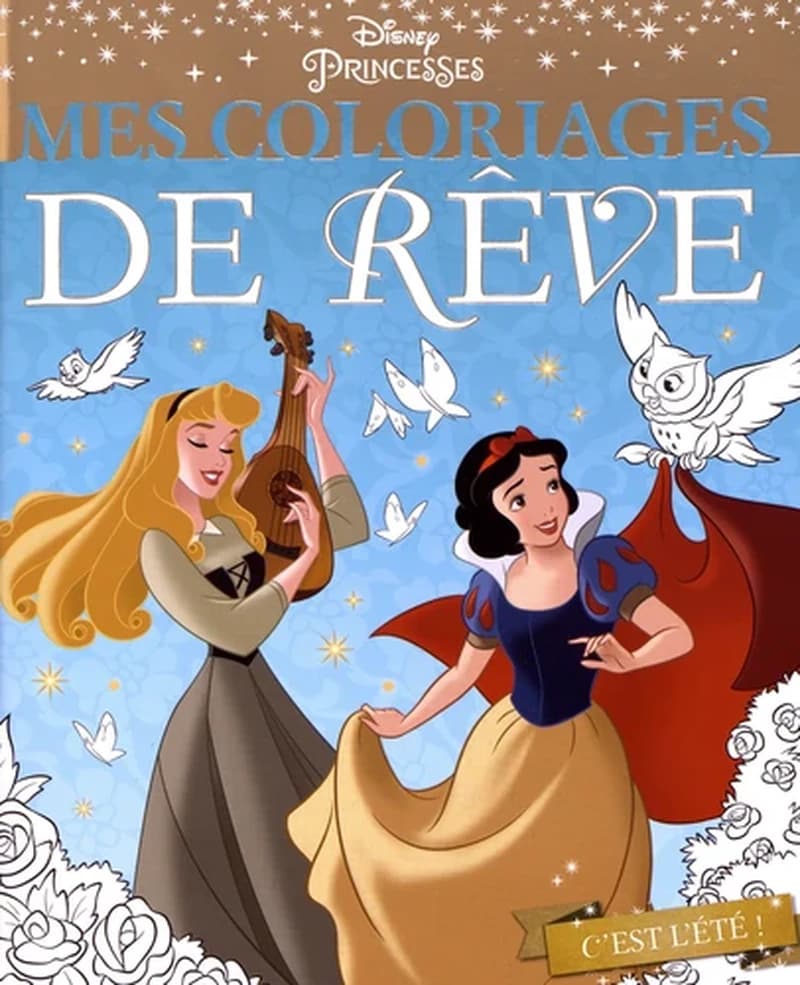 Disney Princesse - Mes coloriages de rêve : L'été des princesses : [Album à colorier]
