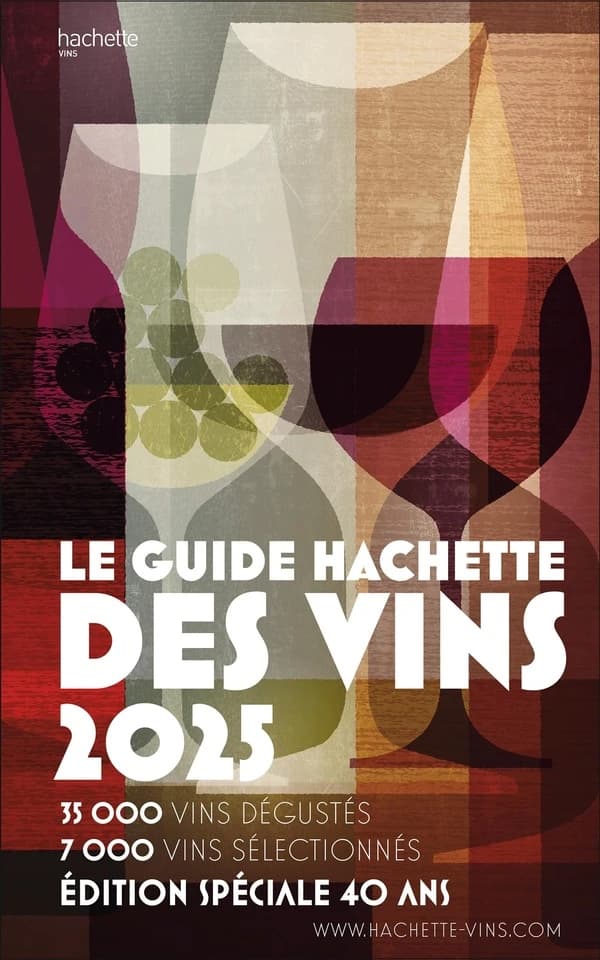 Le guide Hachette des vins, sélection 2025
