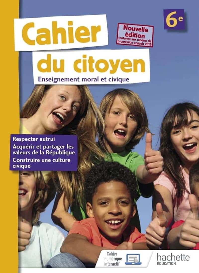 LE CAHIER DU CITOYEN : 6e (édition 2019)